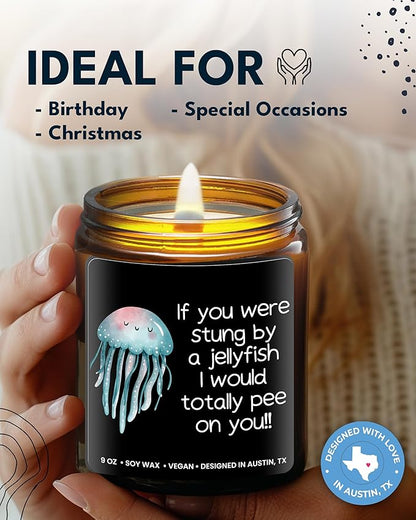 Funny Friendship Candle, If You were Stung by a Jellyfish, Funny Gifts for Friends Adult Humor, Best Friends Gifts for Friends Women Unique, Birthday, Christmas, Gift-Ready