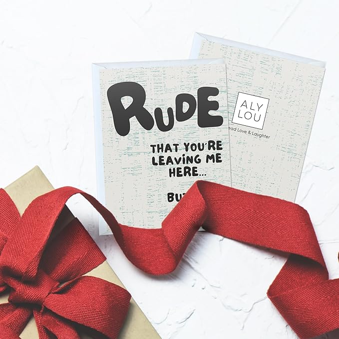 Funny Retirement Card, Graduation Card, New Job Card, Leaving Home Card, Sarcastic Card For Mom Dad Husband Wife Son Daughter Friend / Congratulations Greeting Card (Rude You're Leaving Me Here...)