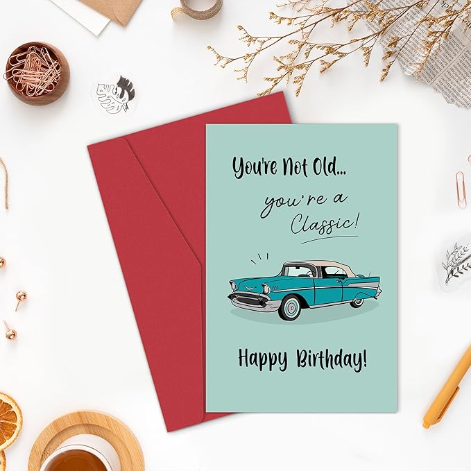 Funny Birthday Card for Him - You're Not Old You're a Classic Card, Retro Birthday Cards for Men, Classic Car Birthday Card for Dad Husband Grandpa