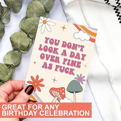 Funny Birthday Card for Wife Girlfriend, You Don't Look a Day Over Fine as F*ck, Rainbows Birthday Greeting Card, Humorous Greeting Card with Envelope for Birthday or Anniversary