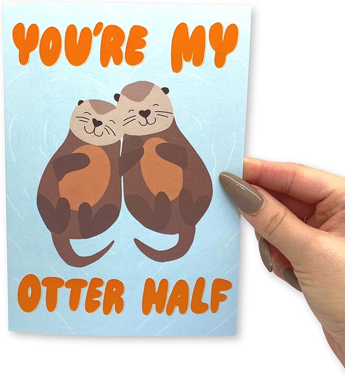 Sleazy Greetings Anniversary Card For Boyfriend Girlfriend Husband Wife Fiance | Romantic Birthday Card For Him Her | Cute Valentine's Day Card | You're My Otter Half Card