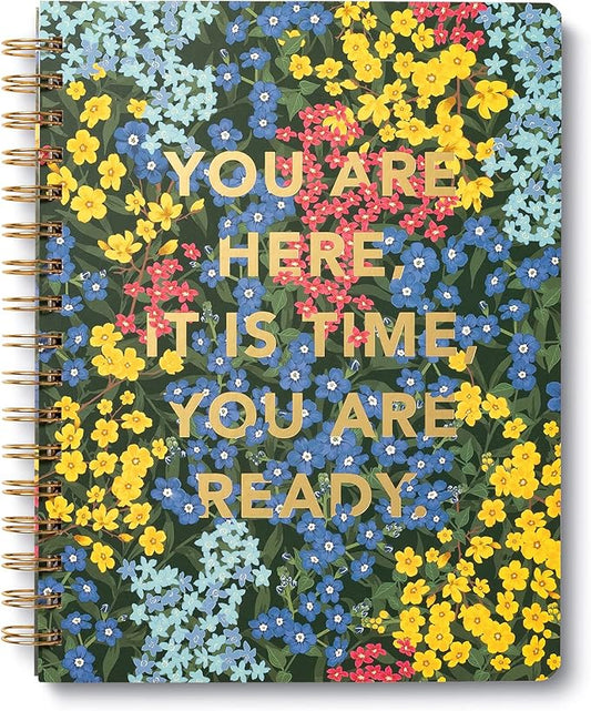 Compendium Spiral Notebook - You are here, it is time, you are ready. — A Designer Spiral Notebook with 192 Lined Pages, College Ruled, 7.5”W x 9.25”H