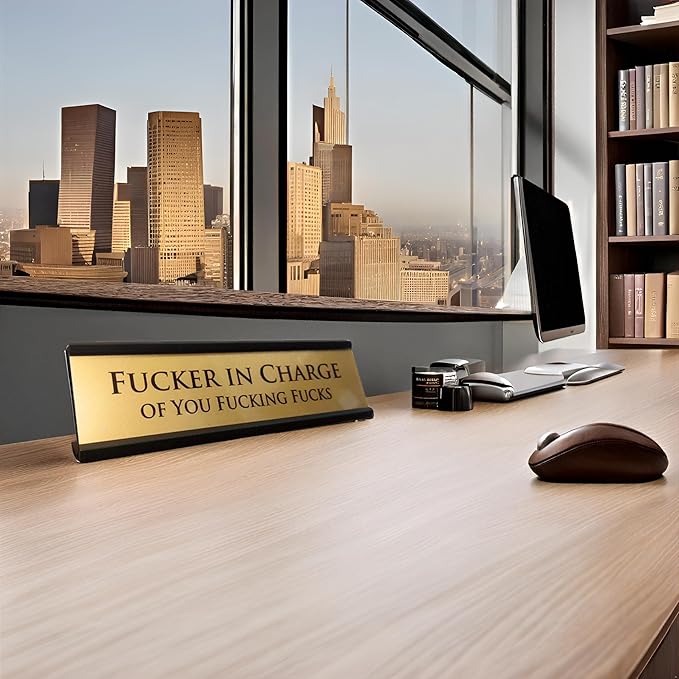 Fucker in Charge Desk Nameplate Sign - 8x2" Executive Desk Nameplate Gag Gifts for Men,Boss, Manager, and Coworker - Office Accessories
