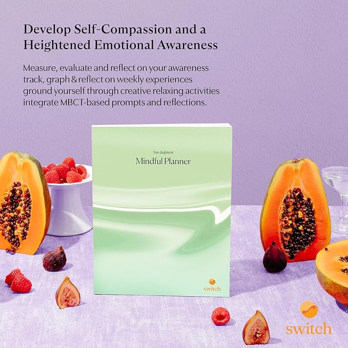 Switch Research Mindful Planner (Non-Judgement) - Evidence-Based Life Organizer - 31-Day Goal Planner to for Non-Judgement & Self-Compassion - Daily planner With Prompts