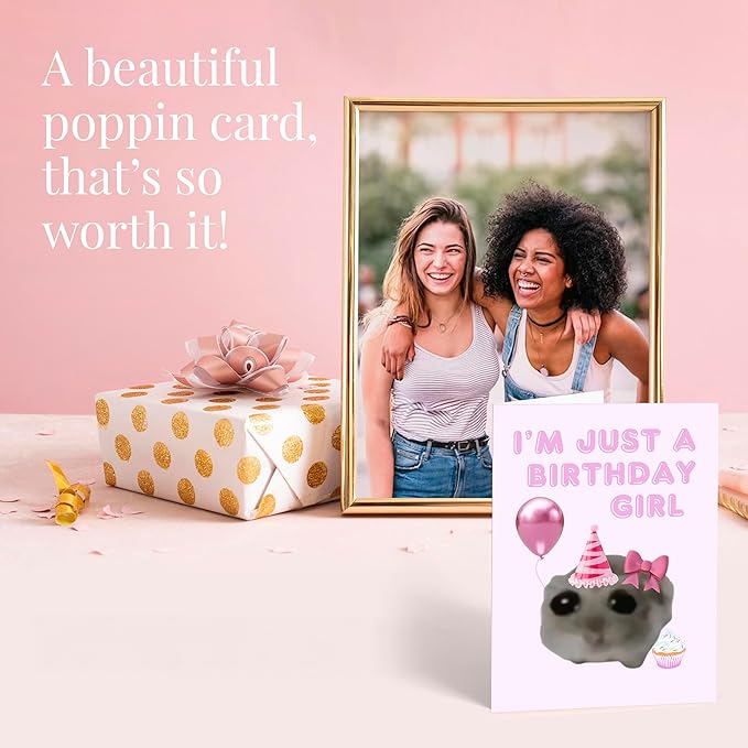 GIFTING GIGGLES Happy Birthday Card for Women - Best Friend, Sister, Mother, Daughter - Bday Card for her - Just a girl meme - 13th 16th 18th 21st 25th 30th 40th 50th 60th 70th