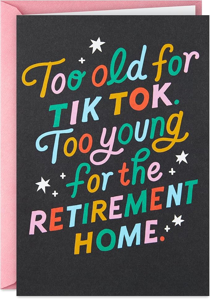 Hallmark Shoebox Funny Birthday Card (Too Old for TikTok)
