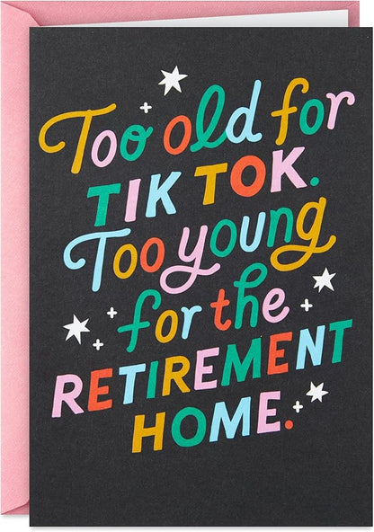 Hallmark Shoebox Funny Birthday Card (Too Old for TikTok)