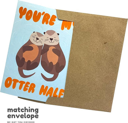 Sleazy Greetings Anniversary Card For Boyfriend Girlfriend Husband Wife Fiance | Romantic Birthday Card For Him Her | Cute Valentine's Day Card | You're My Otter Half Card