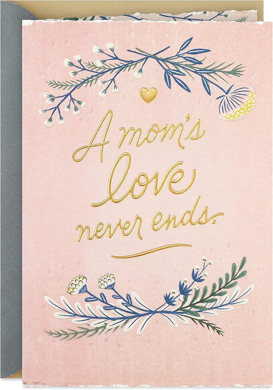 Hallmark Sympathy Card for Loss of Mom (A Mom's Love Never Ends)