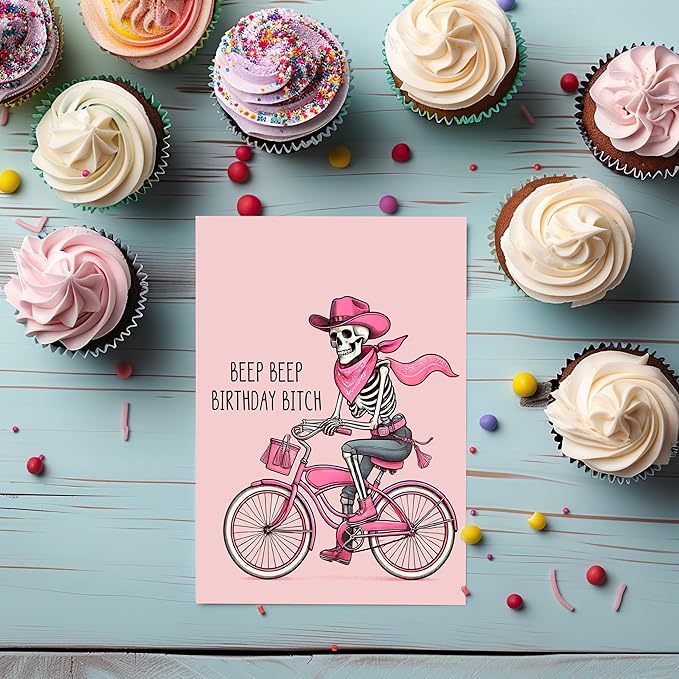 Beep Beep Birthday Bitch Greeting Card - Funny Skeleton Spooky Meme Happy Birthday Card Gift Idea for Women Her - Hilarious Cowgirl Cute Humor Present for Best Friend Bestie Coworker or Sister