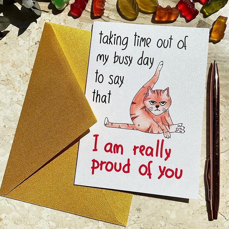 I Am Really Proud of You Card with Cat, Funny Handmade Congratulations, Sobriety Anniversary, New Job, Promotion, Retirement, Graduation for Coworker, Colleague, Boss, Friend, Son, Daughter