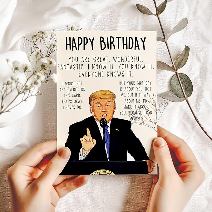 Funny Trump Birthday Card for Women Men, Humorous Donald Birthday Gifts Card for Dad or Mom, Trump Birthday Decorations for Husband Wife, Unique Birthday Gifts Ideas for Him Her