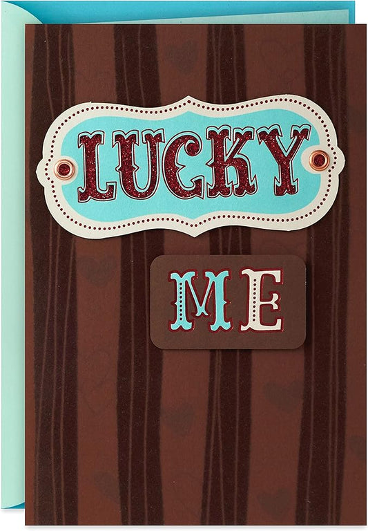 Hallmark Father's Day Card or Love Card for Him, Lucky Me to Have You (Anniversary Card)